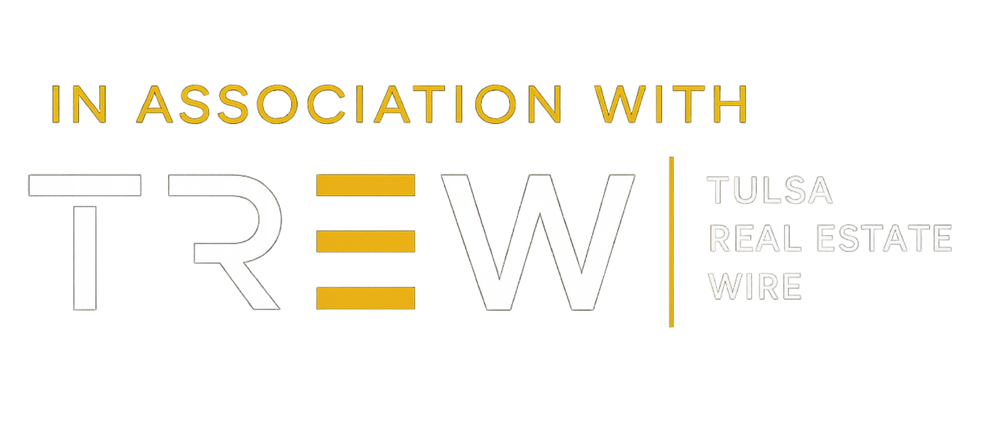 In Association With TREW: Tulsa Real Estate Wire